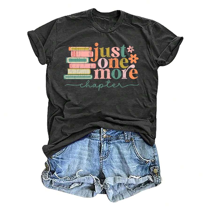 Book Shirts For Women: Reading Teacher T-Shirt Just One More Chapter Book Lover Gifts Casual Librarian Tops - màu đen - Xem 1