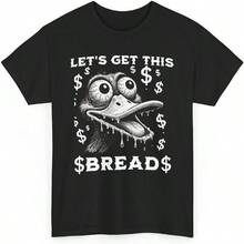 Let's Make Tamales Funny Mexican T-Shirt.Jpg|Let's Play The Game, Game Over T-Shirt.Jpg|Let's Summon Baphomet Vintage Childgame Horror Goth Punk T-Shirt.Jpg|Let's Summon Demons Witchcraft For Beginner Halloween Demons T-Shirt.Jpg|Let's-Watch Horror Movies Design For Halloween Costume T-Shirt.Jpg|Lets Boogie Shirt Vintage Dancing 1980s Disco Themed Party T-Shirt.Jpg|Lets Burn T-Shirt.Jpg|Lets Eat Alpacas Punctuation Saves Lives Grammar Alpaca Gift T-Shirt.Jpg|Lets Fiesta Avocado And Tacos Cinco De Mayo Mexican Party T-Shirt Unisex Shirt Tank Top.Jpg|Lets Fiesta Mexico T-Shirt.Jpg|Lets Get Campfire Drunk Men Women Bonfire Quote T-Shirt.Jpg|Lets Get It Crackin Crash Cart Funny Critical Care ER Nurse T-Shirt.Jpg|Lets Get Litt Up Louise Funny Tv Show Ugly Christmas T-Shirts.Jpg|Lets Get This Bread Funny T-Shirt  Funny Gift For Friend Meme Shirt Unisex Duck Tee, Graphic Tee, Humorous Shirt, Novelty.Jpg|Lets Get This Bread T-Shirt.Jpg