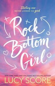 Pre-Owned Rock Bottom Girl (Paperback) By Lucy Score - Sách đơn - Xem 1