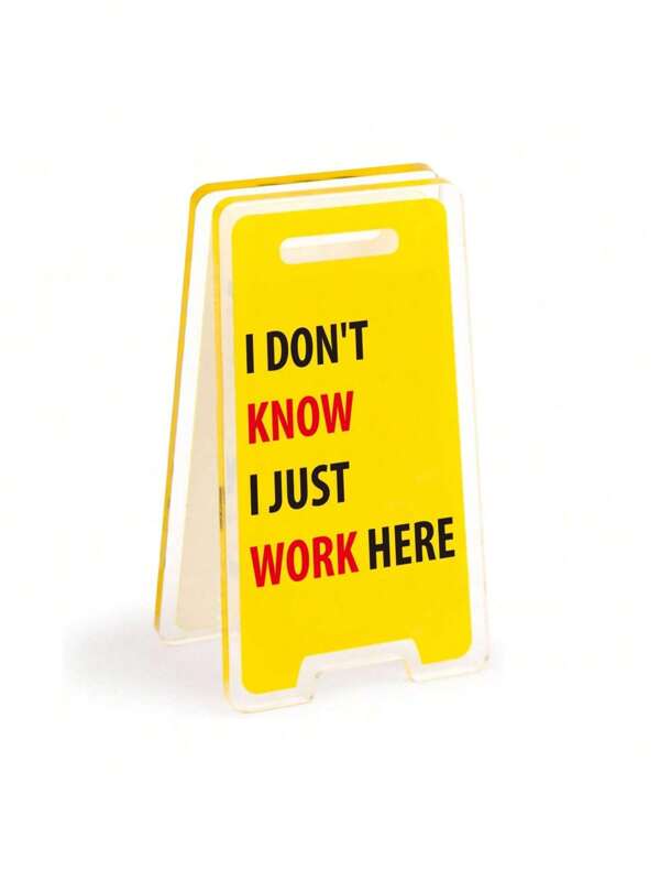 Acrylic Desk Sign "I DON'T KNOW I JUST WORK HERE" - Humorous Office Decor, Unisex Gift For Coworkers, Versatile Room Decor