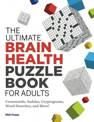 Pre-Owned The Ultimate Brain Health Puzzle Book For Adults: Crosswords, Sudoku, Cryptograms, Word (Paperback) By Phil Fraas - Single Book - View 1