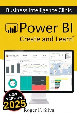 Pre-Owned Power BI - Business Intelligence Clinic: Create And Learn (Paperback) By Roger F Silva