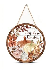1pc/120Pcs Autumn Decor Door Sign, Hey There Pumpkin Pattern Wood Round Sign Hanging Ornaments For Harvest Home Front Porch Living Room Bedroom Autumn Thanksgiving Holiday Door Decoration