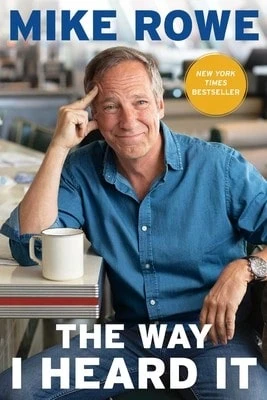 Pre-Owned The Way I Heard It (Paperback) By Mike Rowe - Single Book - View 1