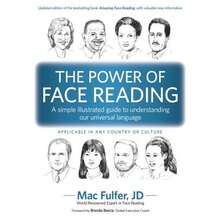 The Power Of Face Reading: A Simple Illustrated Guide To Understanding Our Universal Language (Paperback) By Brenda Bence, Mac Fulfer - Sách đơn - Xem 3