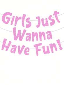 Just Wanna Have Fun Neon Pink Glitter Banner – Bachelorette Party – Birthday – Slumber Party – Pajama Party – Night Out Decorations, Supplies, Favors And Gifts