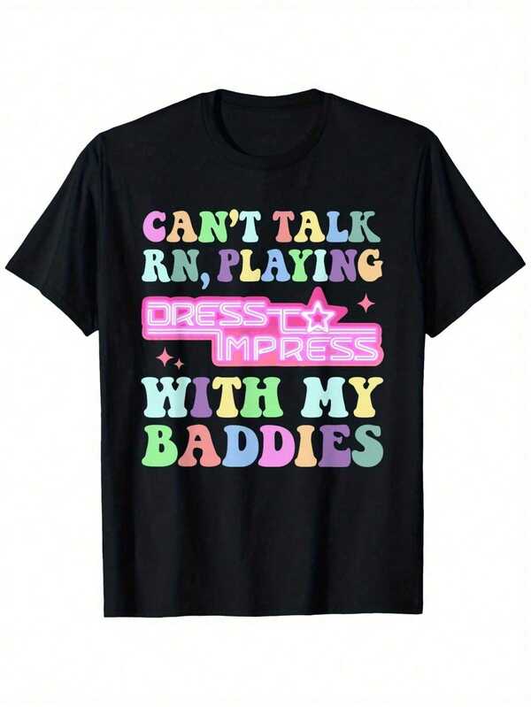 Camiseta Can't Talk Rn Playing Dress To Impress With My Baddies , Camiseta de Algodón para Hombre - Camiseta Casual de Manga Corta de Verano, Cuello Redondo, Perfecta para Uso Diario y Regalos de Vacaciones