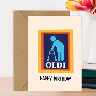 Humorous 'Oldi' Happy Birthday Greeting For Milestone Ages - Fun Celebration Note For Family And Friends, Perfect Unique Birthday Present For 40th, 50th, 60th - Uncommon And Cool Wishes,Funny Best Friend Birthday Card For Anyone, Ideal Gift To Celebrate Special Moments, Suitable For Men, Women And Non-Binary People, Warm Appreciation