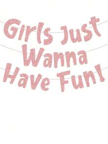 Just Wanna Have Fun Neon Pink Glitter Banner – Bachelorette Party – Birthday – Slumber Party – Pajama Party – Night Out Decorations, Supplies, Favors And Gifts