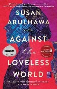 Pre-Owned Against The Loveless World (Paperback) By Susan Abulhawa - 單本 - 查看 1