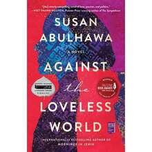 Pre-Owned Against The Loveless World (Paperback) By Susan Abulhawa - 單本 - 查看 3