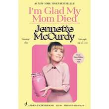 Pre-Owned I'm Glad My Mom Died (Hardcover) By Jennette McCurdy - Sách đơn - Xem 3