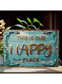 Vintage Metal Sign: This Is Our Happy Place - Wall Art For Home, Kitchen, Bar, Restaurant, Coffee Shop, Man Cave, Indoor/Outdoor, Courtyard Decor - 8 X 12 Inches/20 X 30 Cm