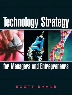 Pre-Owned Technology Strategy For Managers And Entrepreneurs (Paperback) By Scott Shane - Single Book - View 1