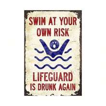 1 件复古锡标签金属，趣味标语 - 游泳风险自负，救生员再次喝醉，泳池标志，复古趣味牌匾标志，适用于泳池海滩水上乐园装饰户外标志尺寸 8 X 12 英寸预留孔，款式随机