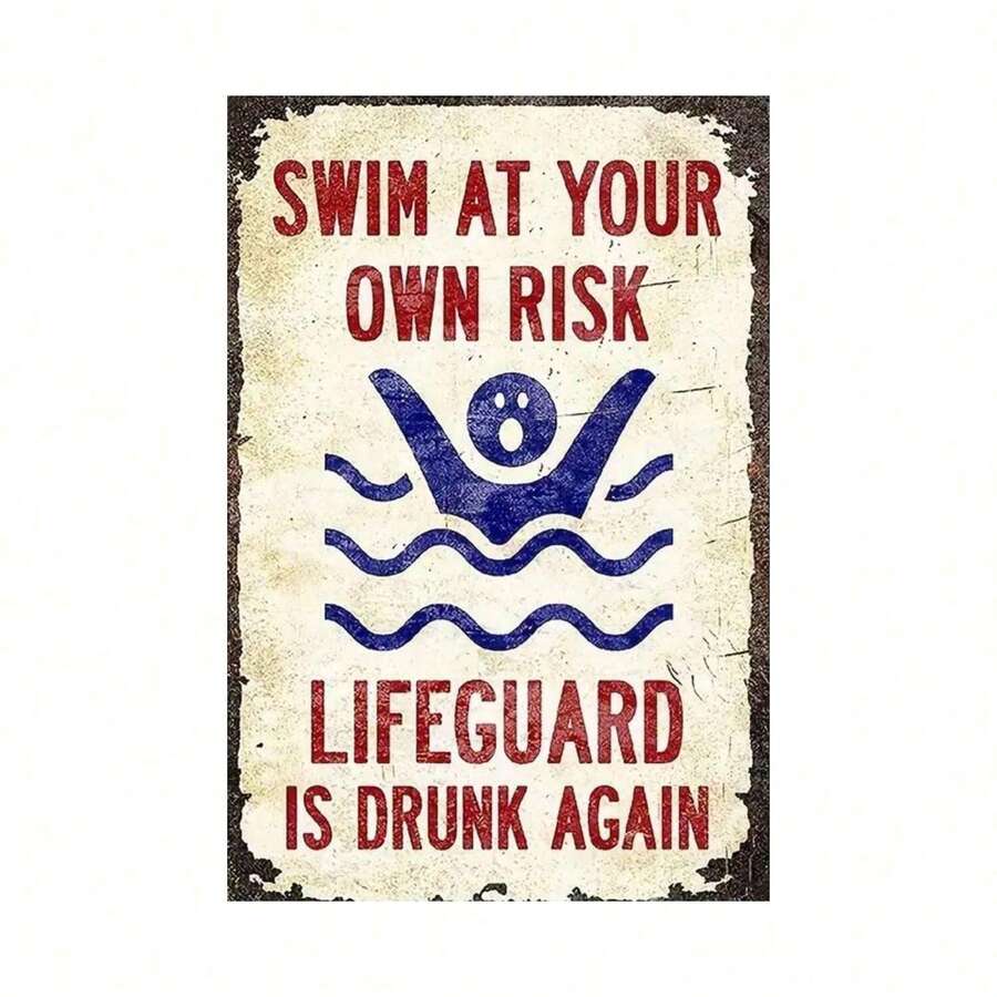1 件复古锡标签金属，趣味标语 - 游泳风险自负，救生员再次喝醉，泳池标志，复古趣味牌匾标志，适用于泳池海滩水上乐园装饰户外标志尺寸 8 X 12 英寸预留孔，款式随机