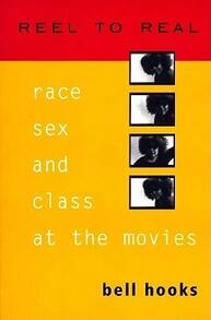 Pre-Owned Reel To Real: Race, Sex, And Class At The Movies (Paperback) By Bell Hooks