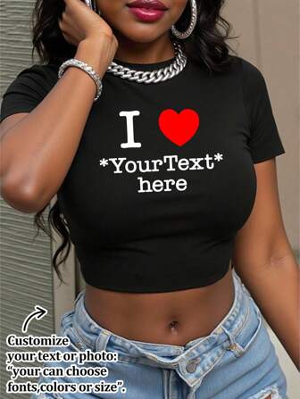Custom Women's Short Sleeve Cropped Active T-Shirt - Custom "I Love" Themed Graphics, Add Your Own Text