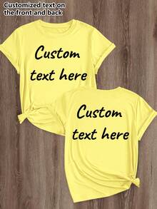 Customized Women Short Sleeve T-Shirt With Front And Back Graphic - Add Your Own Text (Color And Font Selectable), Design Your Personalized Printed Tee, Anniversary Gift, Valentine's Day Gift Summer - Yellow - View 7