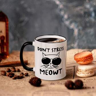1pc Funny Ceramic Coffee Cup, Don't Stress Meowt, Funny Double Sided Print Office Home Ceramic Coffee Mug, Gifts For Cat Lover Coworker Friend Leader Boss Sister Teacher Mentor Doctor Manger New Employee