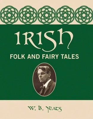 Pre-Owned Irish Folk And Fairy Tales (Hardcover) By William Butler Yeats - Single Book - View 1