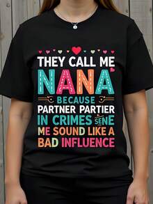 Camiseta de  con estampado "They Call Me Nana" en colores vibrantes, ideal para una influencia divertida, 180g, algodón, cuello redondo y manga corta, perfecta para complementar tu estilo en cualquier ocasión. - Negro - Ver 1