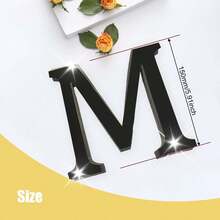 黑色字母墙贴 A-Z - 单个字母高度 4 英寸/6 英寸/8 英寸，亚克力镜面，带 0.4 英寸厚泡沫背衬。双层设计呈现 3D 立体效果；单层设计更显简约。自带背胶，可粘贴于墙面或玻璃上。撕下保护膜即可呈现镜面效果。 - 黑色 - 查看 78