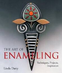 Pre-Owned The Art Of Enameling: Techniques, Projects, Inspiration (Paperback) By Linda Darty - Single Book - View 1