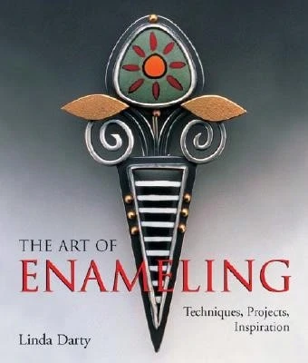 Pre-Owned The Art Of Enameling: Techniques, Projects, Inspiration (Paperback) By Linda Darty - Single Book - View 1