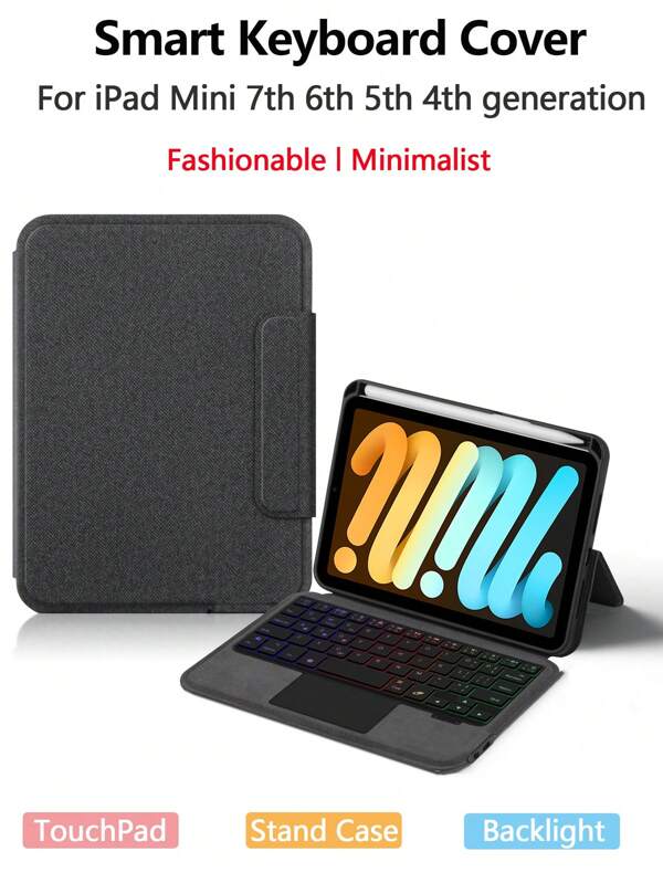 Smart Keyboard Cover For IPad Mini 4th 5th 6th 7th(A17 Pro) 2015-2024 7.9inch-8.3inch Tablet With Stand Case For IPad A1538 A1550 A2133 A2124 A2126 A2125 A2567 A2568 A2569 A2993 A2995 A2996 Tablet With TouchPad Backlight