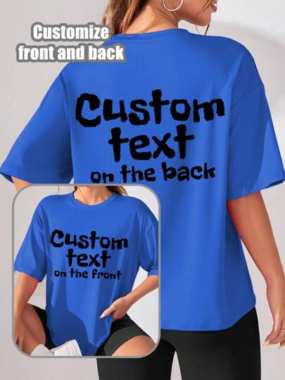 Customized Personalized Gifts, Customized Front And Back Women's T-Shirts, Add Text, Customized Front And Back, You Can Choose Your Favorite Color And Font, Design Your Own Personalized Printed T-Shirt As A Gift For Your Girlfriend, Sweatshirt, Couple Date Shirt, Etc. Comfortable And Casual, Women's Tops, Custom Printed Tops, Custom Women's Short-Sleeved T-Shirts