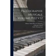 Paléographie Musicale Volume 1922 V.12-9403