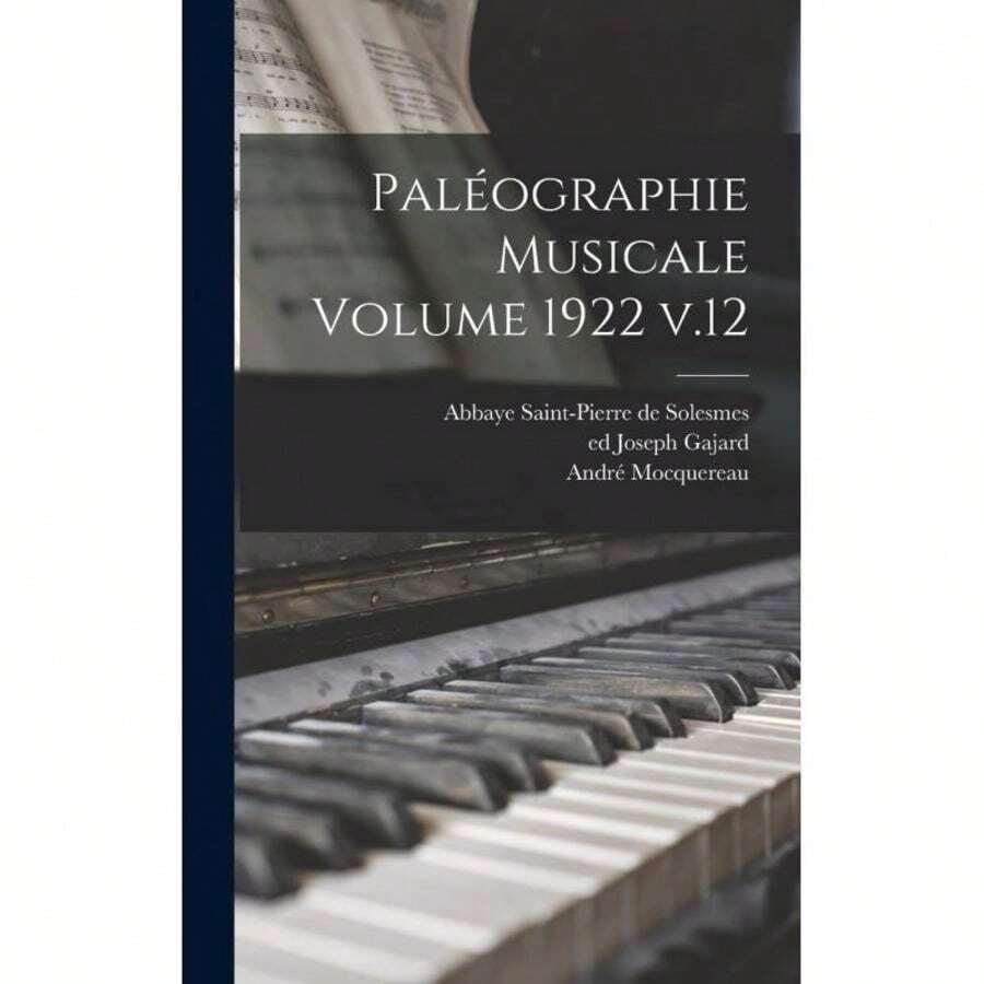 Paléographie Musicale Volume 1922 V.12-9403