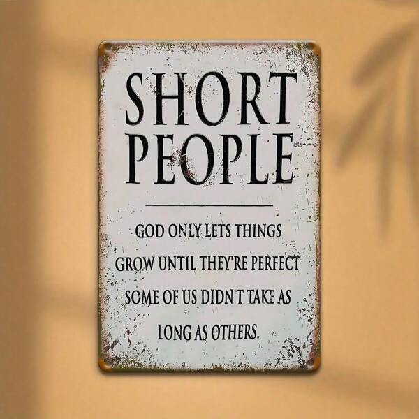 1PC, Acrylic Vintage Metal Sign Plaque "SHORT PEOPLE" Content Is About God'S Way Of Making Things Grow Until They'Re Perfect Suitable For Living Room, Bedroom, Cafe, Bar, Garage, Home Decor.