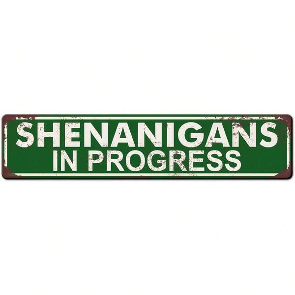 1pc, Street Sign Metal Sign, Shenanigans In Progress Wall Decor Poster Tin Painting For Home, Office, Bedroom, Outdoor, Cafe, Bar