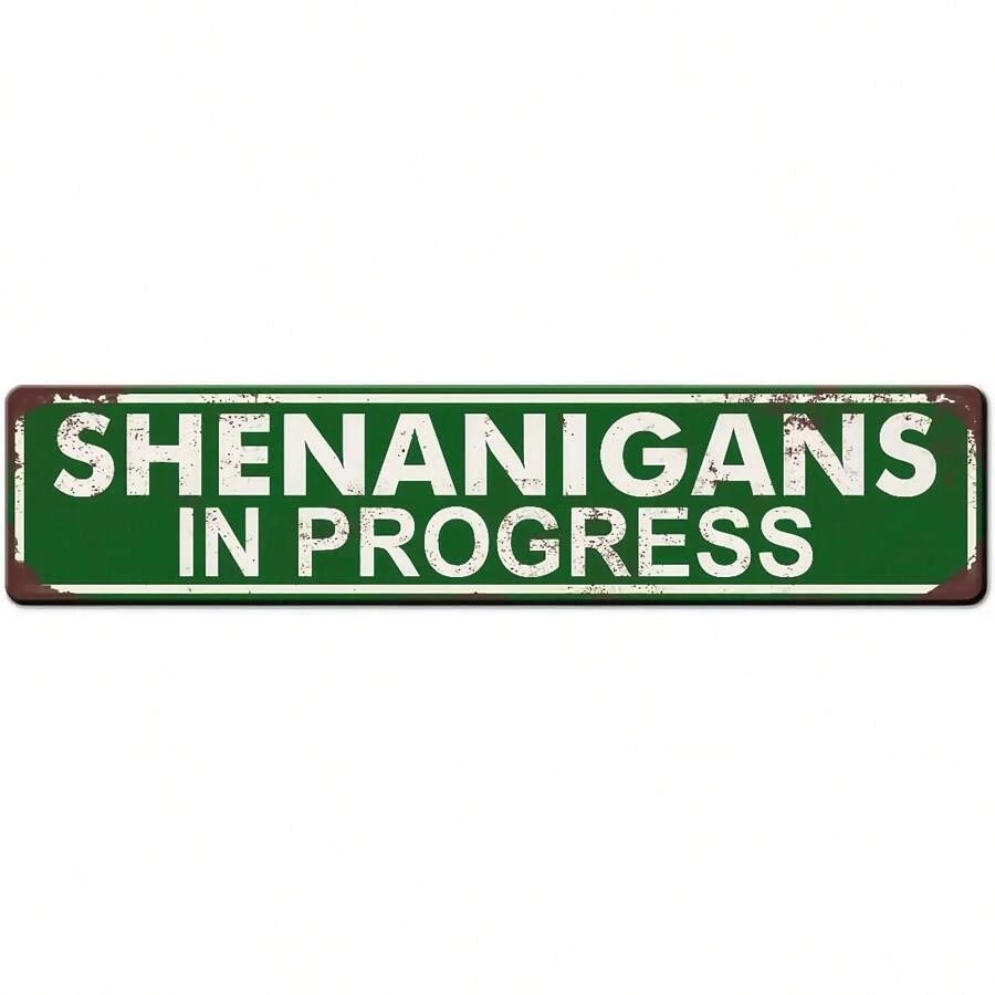1pc, Street Sign Metal Sign, Shenanigans In Progress Wall Decor Poster Tin Painting For Home, Office, Bedroom, Outdoor, Cafe, Bar
