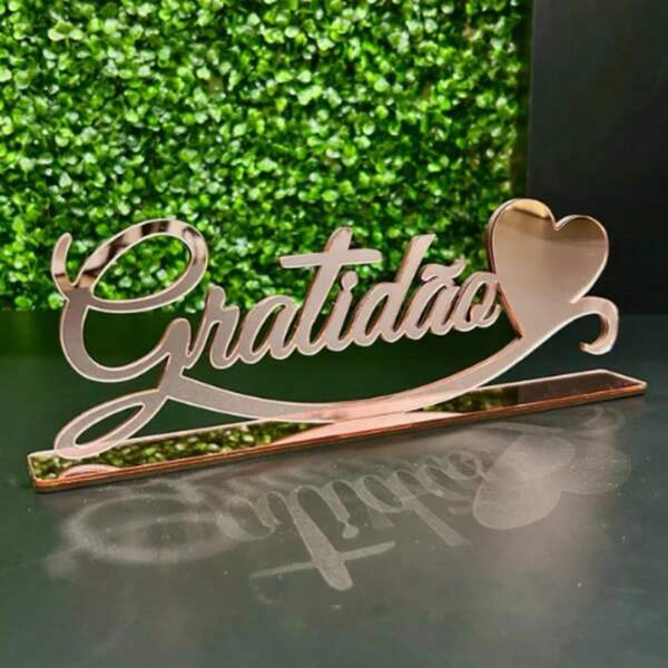 Palavra Gratidão Decorativa Espelhada em Acrílico - Enfeite De Mesa