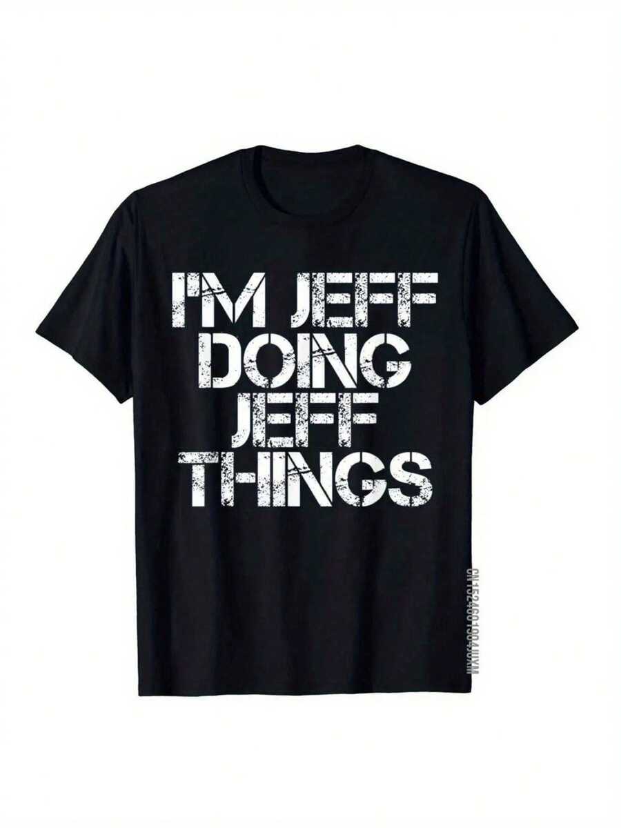 Camiseta de algodón 'I'm Doing Jeff Things' de Jeff'S - Regalo de Navidad perfecto para hombres, transpirable y lavable a máquina - Negro - Ver 1