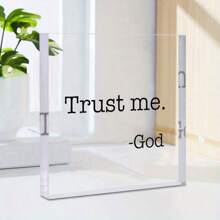 1 Stück "Trust Me.-God" Acryl Schild Tischdekoration, inspirierendes Acryl Block Schild Tischdekoration für Zuhause Schlafzimmer Mädchenzimmer Büro Regal Tisch, Schulbedarf, Rückkehr zur Schule