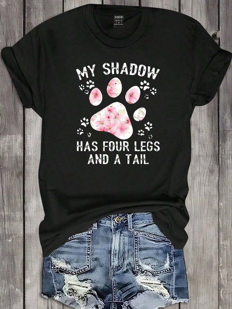 Women's Summer Cartoon Bear Paw Pattern English Slogan Casual T-Shirt MY SHADOW HAS FOUR LEGS AND A TAIL Graphic Tees Women Tops2026 - 黑色 - 查看 1