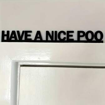 1pc Funny "Have A Nice Poop" Bathroom Sign - Stylish Wall Art & Shelf Decor - High-Quality Plaque Suitable For Home, Washroom And Room Decoration