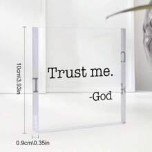 1 Stück "Trust Me.-God" Acryl Schild Tischdekoration, inspirierendes Acryl Block Schild Tischdekoration für Zuhause Schlafzimmer Mädchenzimmer Büro Regal Tisch, Schulbedarf, Rückkehr zur Schule
