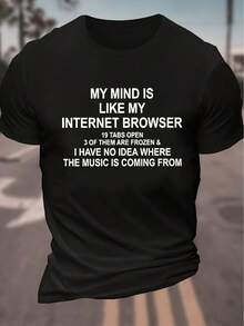 Camiseta gráfica humorística para hombres 'Mi mente es como mi navegador de internet' - Cuello redondo casual, 100% poliéster, lavable a máquina - Perfecta para primavera y verano - Negro - Ver 6