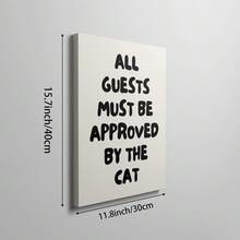 1幅趣味猫咪语录帆布墙画，“所有客人必须经过猫咪批准”，复古字体帆布印刷海报，简约风格，适用于卧室、客厅或办公室装饰，送给养狗人士的礼物，不含画框 - 彩色 - 查看 13