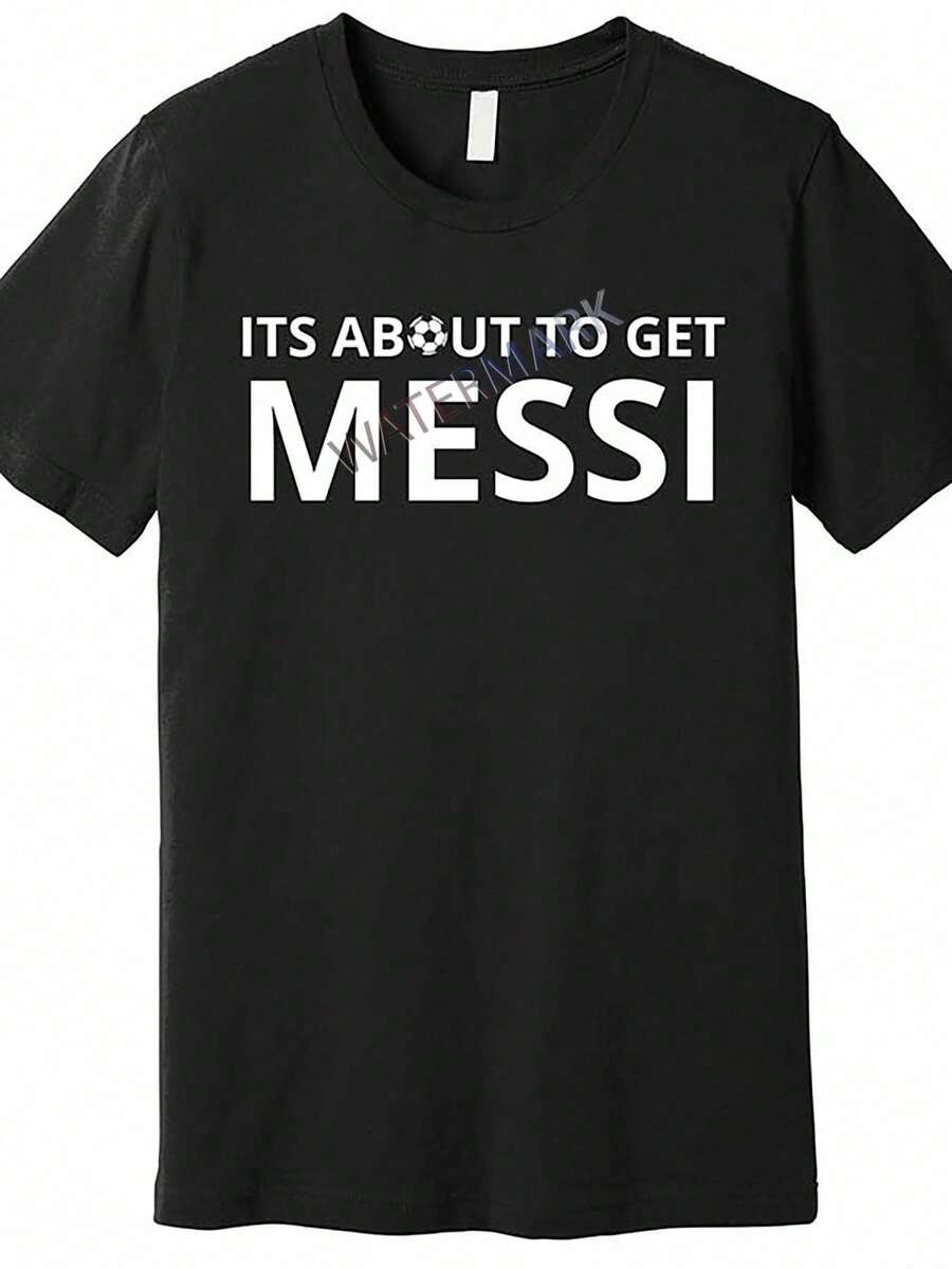 Messi-Inspired 'It's About To Get Messy' Funny Men's T-Shirt - Soft Cotton, Casual Fit, Machine Washable - Black - màu đen - Xem 1