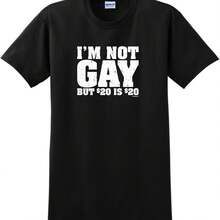 I'm Not Gay But 20 Is 20 Unisex Short Sleeve T-Shirt - đen1 - Xem 1