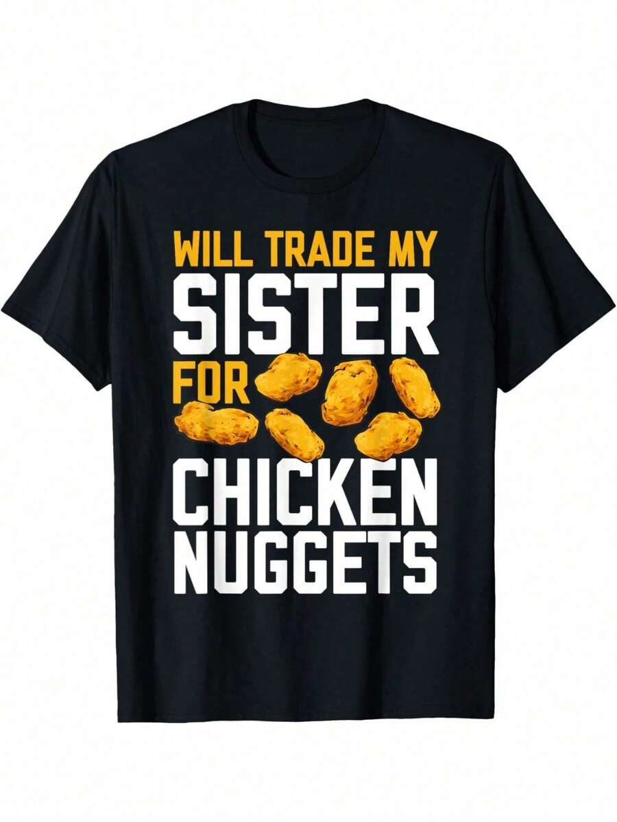 Camiseta humorística para hombres "Cambiaria mi hermana por nuggets de pollo" - Suave 100% algodón, cuello redondo casual, camiseta de manga corta - Ideal para uso diario y regalos - Negro - Ver 1