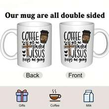 1pc 11oz Ceramic Mug - "Coffee Lets Me Start, Jesus Keeps Me Going", Inspirational Christian Gift - White - View 2