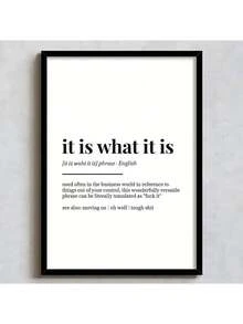 1pc Framed Wall Art "It Is What It Is" Funny Quote Canvas Wall Art 50*70cm | Minimalist Wall Decor & Home Decor Living Room | Living Room Decor & Room Decor | Wall Art For Living Room, Wall Art Decor, Wall Art Prints, Wall Art Bedroom | Posters - A - View 1
