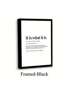 1pc Framed Wall Art "It Is What It Is" Funny Quote Canvas Wall Art 50*70cm | Minimalist Wall Decor & Home Decor Living Room | Living Room Decor & Room Decor | Wall Art For Living Room, Wall Art Decor, Wall Art Prints, Wall Art Bedroom | Posters - A - View 6